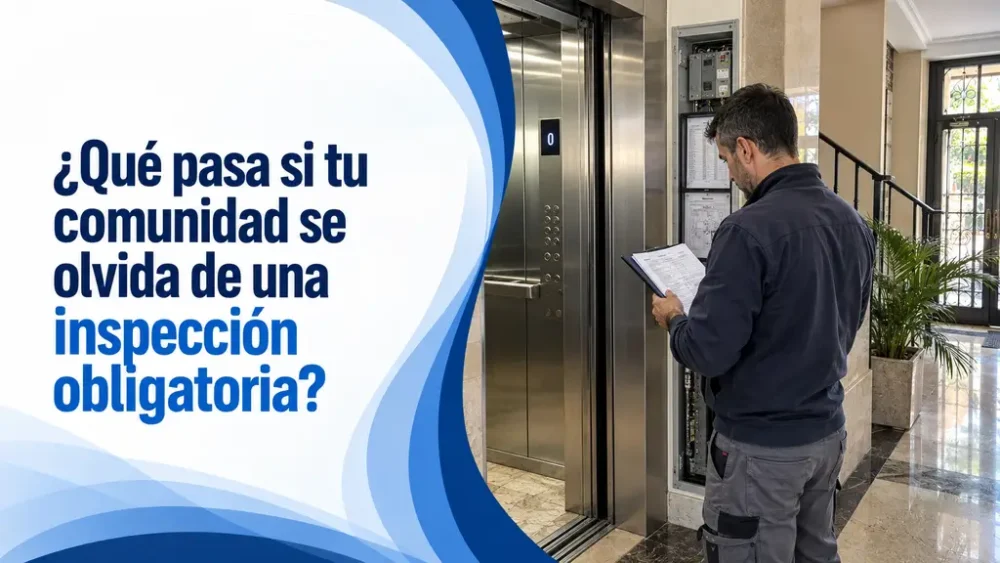 Inspecciones obligatorias tu comunidad está al día